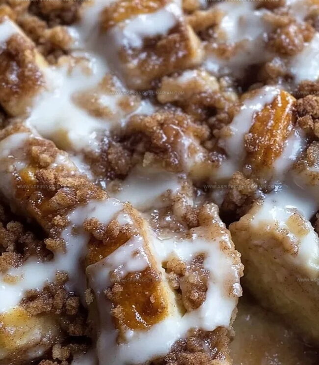 Cinnamon Roll Casserole Fun Flavor Twists